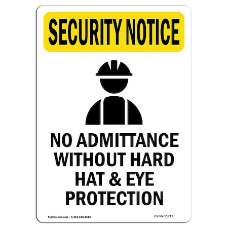Signmission OSHA Security Sign, 5" H, 3.5" W, No Admittance Without, Portrait, SN-D-35-V-11717-10PK OS-SN-D-35-V-11717-10PK